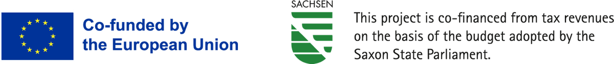 Co-funded by the European Union. This project is co-financed from tax revenues on the basis of the budget adopted by the Saxon State Parliament.