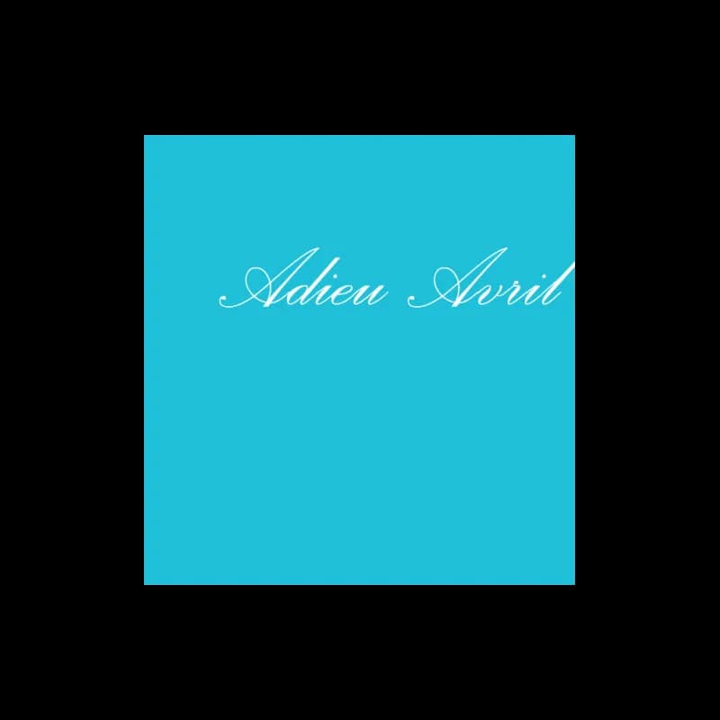 Flyer: Adieu Avril Flyer: Adieu Avril