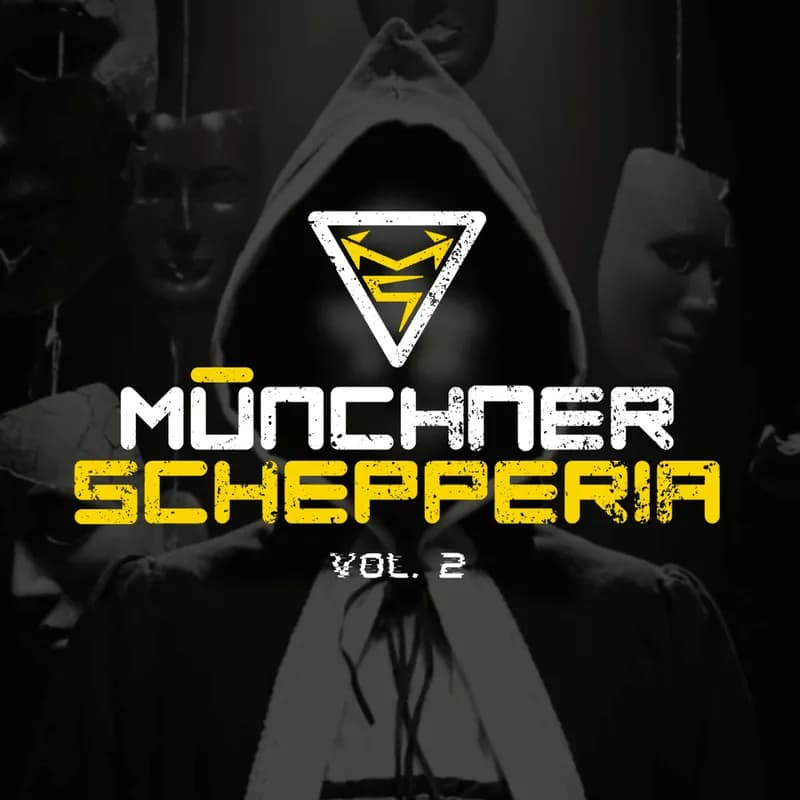 Flyer: MÜNCHNER SCHEPPERIA VOL. 2 Flyer: MÜNCHNER SCHEPPERIA VOL. 2