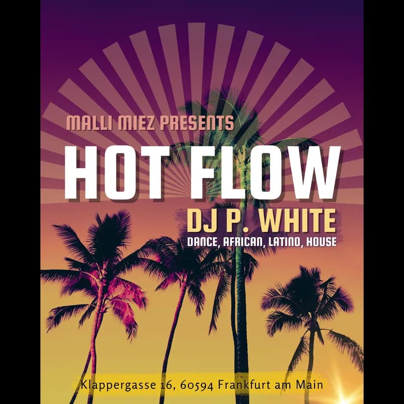 Flyer: Hot Flow Flyer: Hot Flow