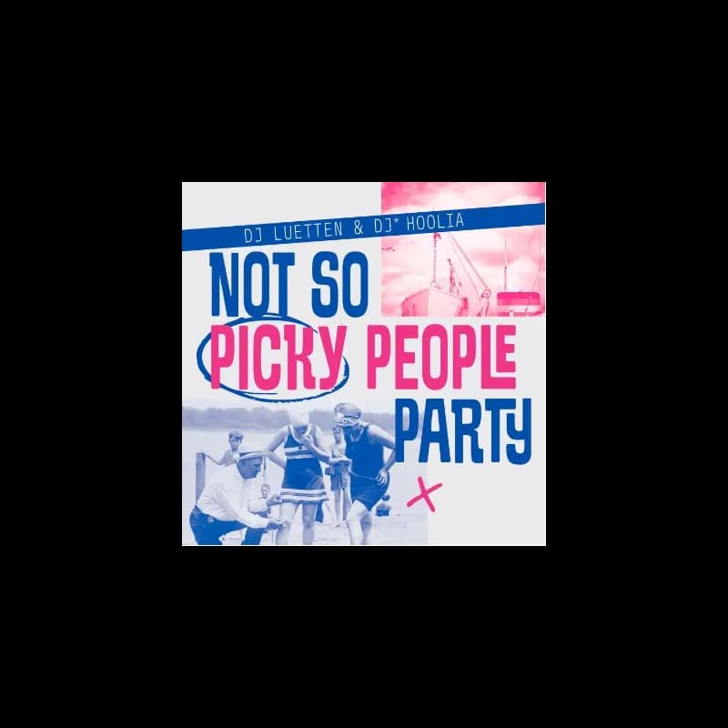 Flyer: NOT SO PICKY PEOPLE PARTY Flyer: NOT SO PICKY PEOPLE PARTY