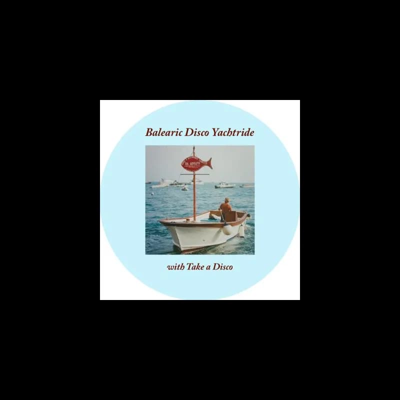 Flyer: BALEARIC DISCO YACHTRIDE Flyer: BALEARIC DISCO YACHTRIDE
