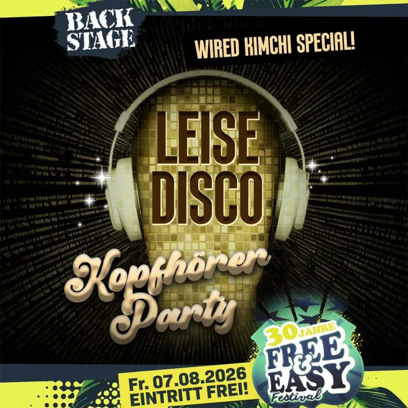 Flyer: LEISE DISCO - Die Kopfhörer Party mit WIRED KIMCHI, DJ DRAGSTAR & DJ MIC-AL | free & easy 2026 party Flyer: LEISE DISCO - Die Kopfhörer Party mit WIRED KIMCHI, DJ DRAGSTAR & DJ MIC-AL | free & easy 2026 party