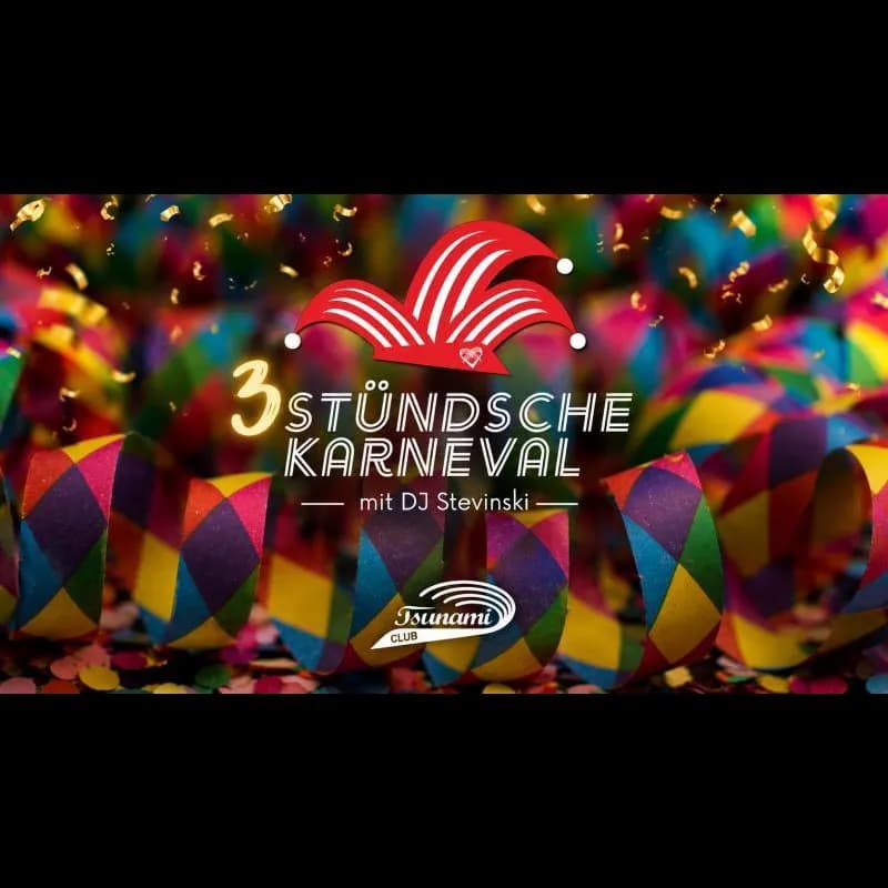 Flyer: 3 STÜNDSCHE KARNEVAL Flyer: 3 STÜNDSCHE KARNEVAL