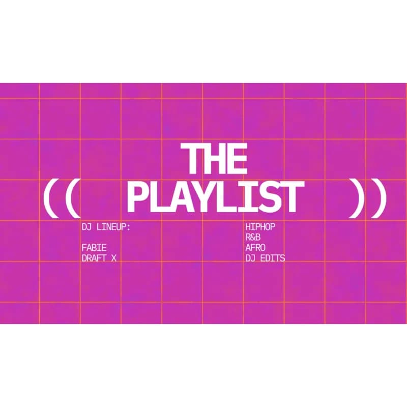 Flyer: The Playlist: Fabie & Draft X Flyer: The Playlist: Fabie & Draft X