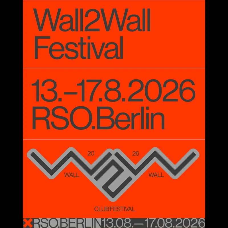 Flyer: RSO: WALL2WALL CLUB FESTIVAL 2026 Flyer: RSO: WALL2WALL CLUB FESTIVAL 2026