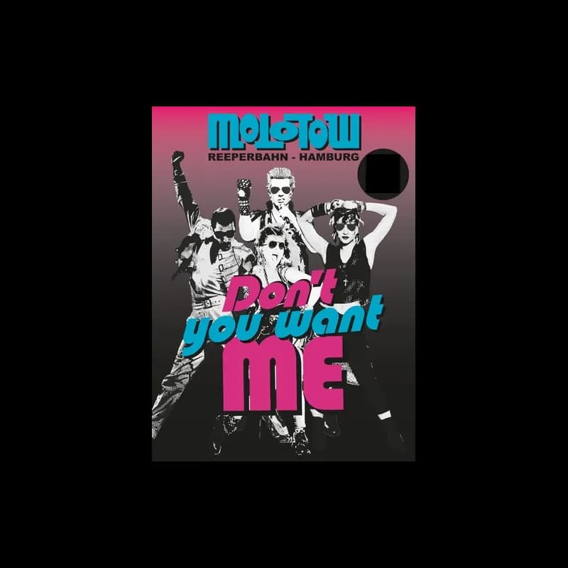 Flyer: DON'T YOU WANT ME - 80s Party Flyer: DON'T YOU WANT ME - 80s Party