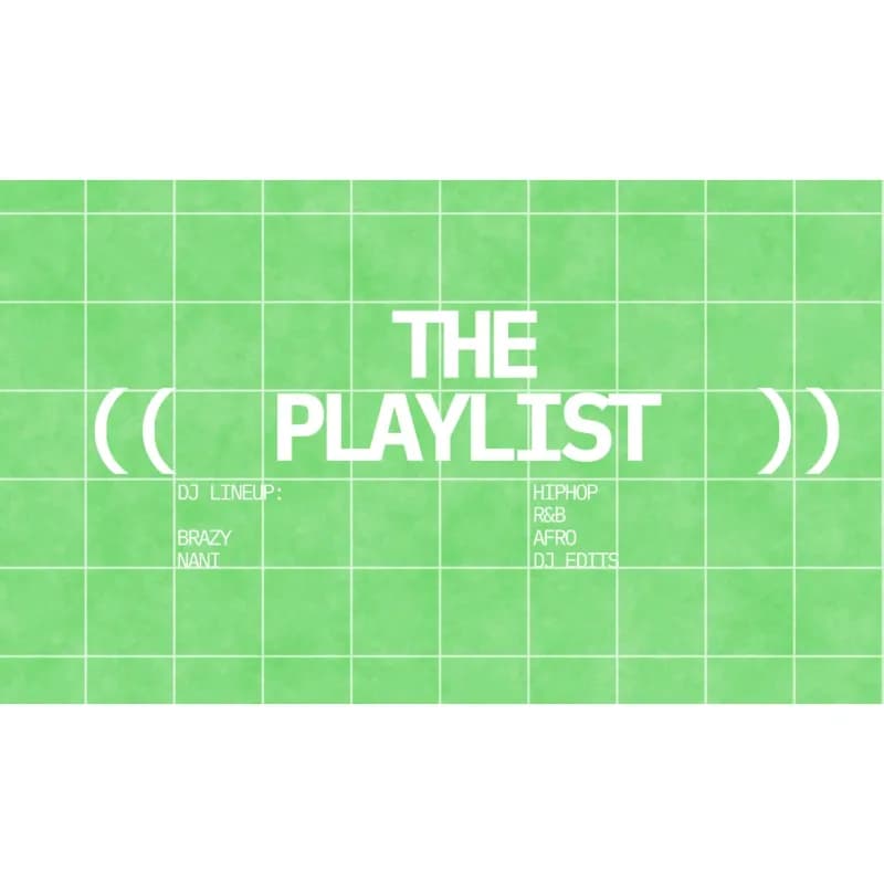Flyer: The Playlist - Brazy & Nani Flyer: The Playlist - Brazy & Nani