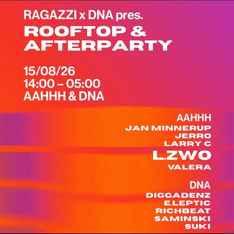 Flyer: AAHHH + DNA CLUB – RAGAZZI x DNA pres. ROOFTOP Flyer: AAHHH + DNA CLUB – RAGAZZI x DNA pres. ROOFTOP