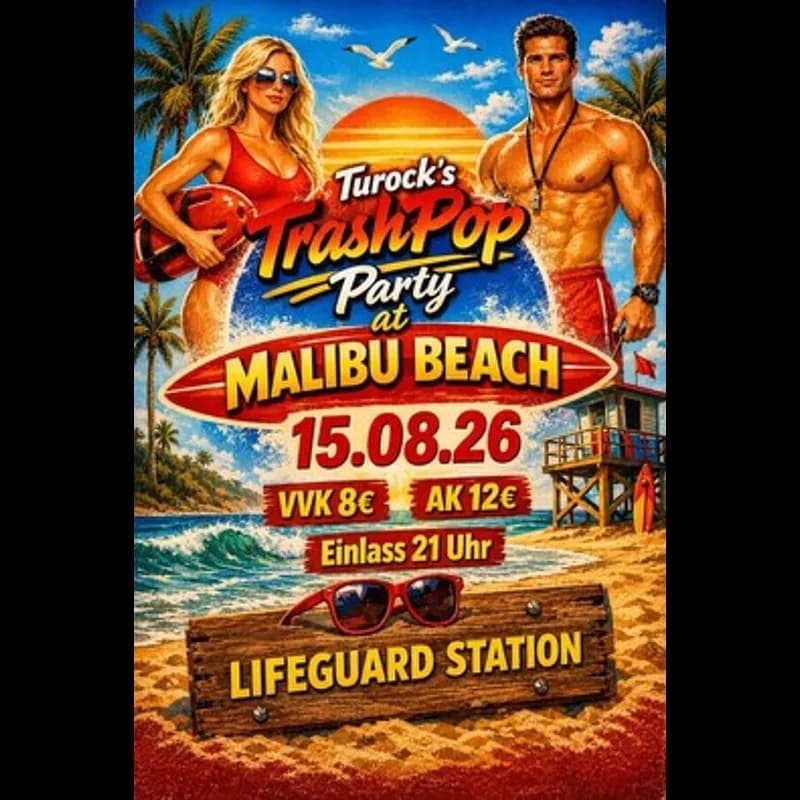 Flyer: turock Trashpop Party at Malibu Beach Flyer: turock Trashpop Party at Malibu Beach