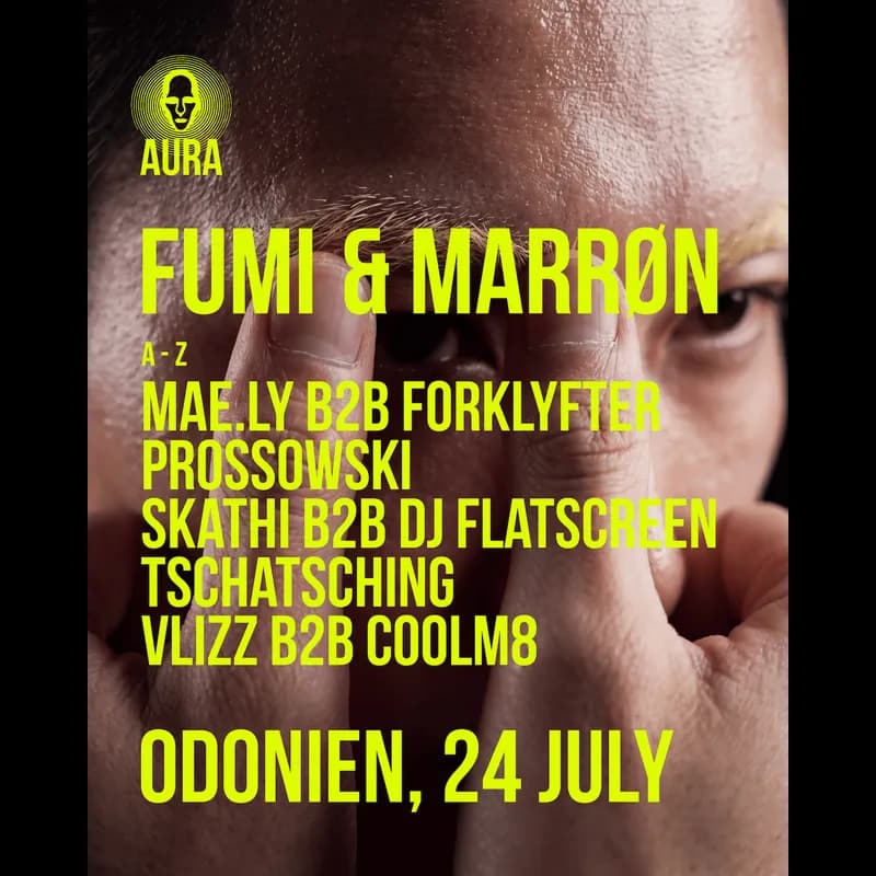 Flyer: Aura with FUMI, MARRØN Flyer: Aura with FUMI, MARRØN