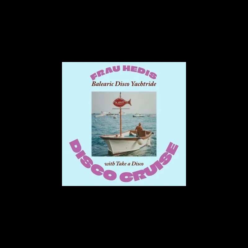 Flyer: HEDIS DISCO CRUISE – TAKE A DISCO Flyer: HEDIS DISCO CRUISE – TAKE A DISCO