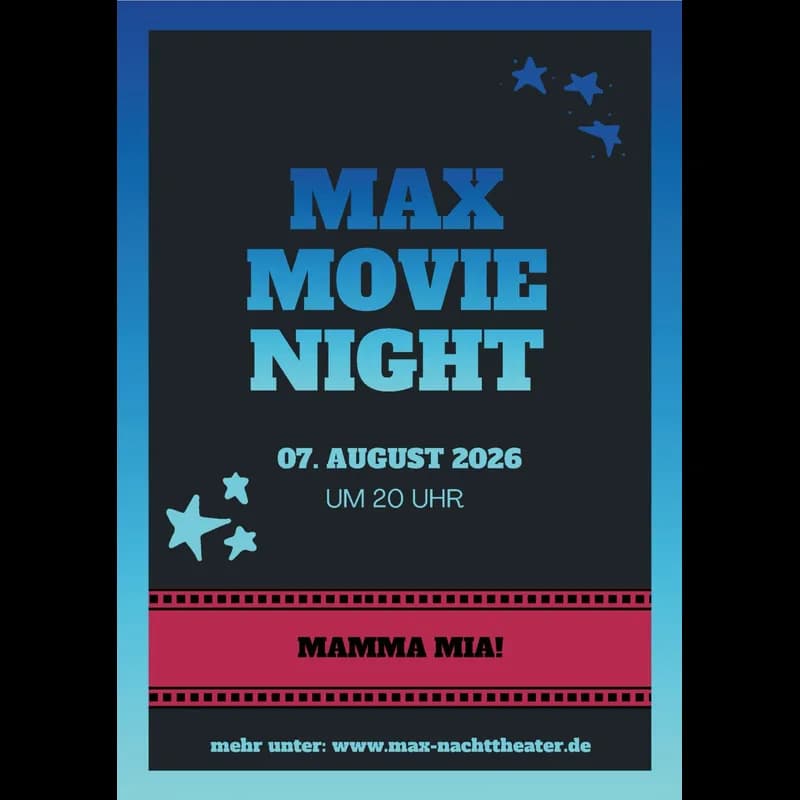 Flyer: Max Movie Night - MAMMA MIA Teil 1 Flyer: Max Movie Night - MAMMA MIA Teil 1