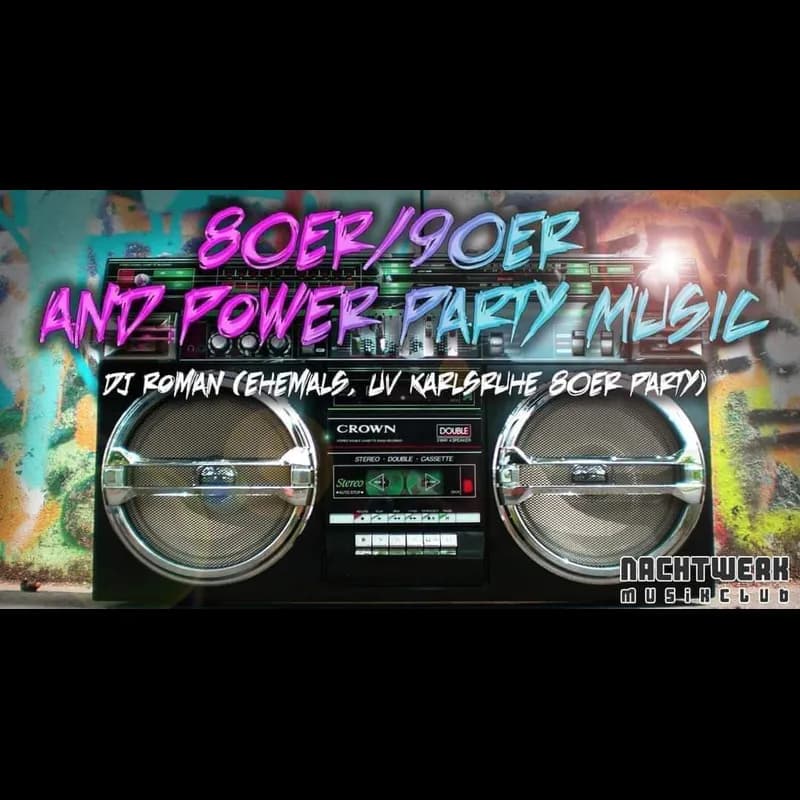 Flyer: 80er / 90er & Party Power Flyer: 80er / 90er & Party Power