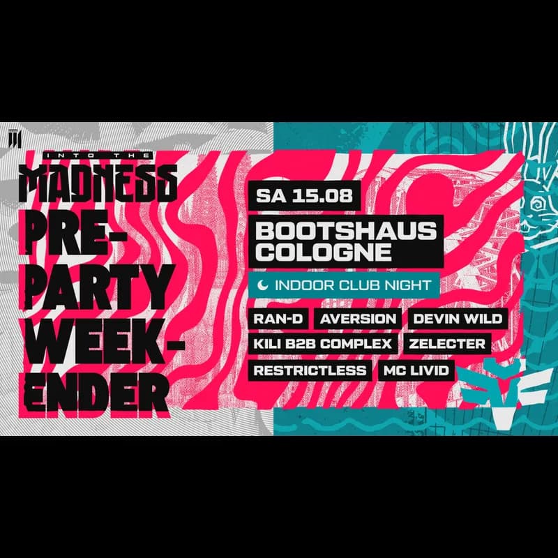 Flyer: Into The Madness Pre-Party Weekender w. RAN - D and more! Flyer: Into The Madness Pre-Party Weekender w. RAN - D and more!