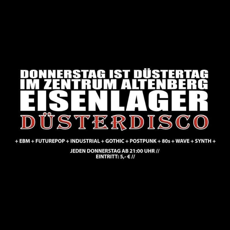 Flyer: Eisenlager / Düsterdisco Flyer: Eisenlager / Düsterdisco