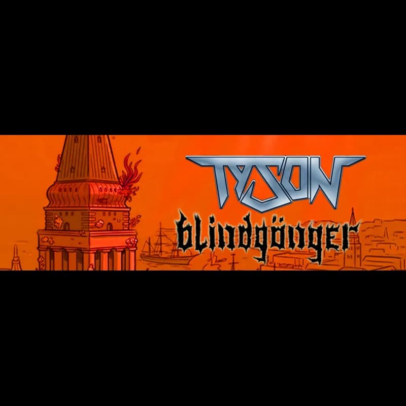 Flyer: BLINDGÄNGER + TYSON Flyer: BLINDGÄNGER + TYSON