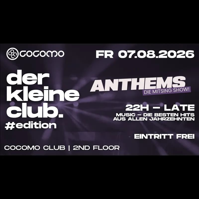 Flyer: der kleine club - ANTHEMS Edition Flyer: der kleine club - ANTHEMS Edition